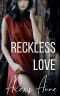 [The Reckless Duet 01] • Reckless Love